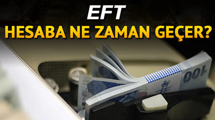 Hafta sonu EFT oluyor mu ve yapılır mı