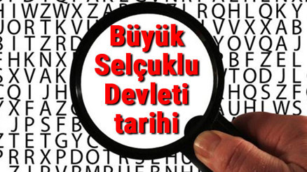 Büyük Selçuklu Devleti tarihi - Büyük Selçuklular Kuruluşu, Kurucusu, Hükümdarları, Sınırları Ve Yıkılışı hakkında özet bilgi Büyük Selçuklu Devleti tarihi - Büyük Selçuklular Kuruluşu, Kurucusu, Hükümdarları, Sınırları Ve Yıkılışı hakkında özet bilgi
