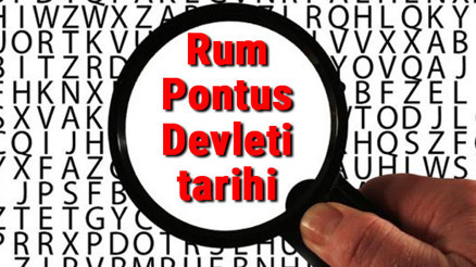 Rum Pontus Devleti tarihi - Rum Pontuslar Kuruluşu, Kurucusu, Hükümdarları, Sınırları Ve Yıkılışı hakkında özet bilgi