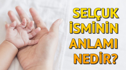Selçuk İsminin Anlamı Nedir Selçuk Ne Demek Selçuk İsminin Anlamı Nedir Selçuk Ne Demek
