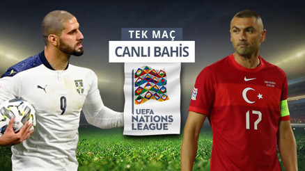 Uluslar Liginde rakibimiz Sırbistan Türkiyenin galibiyetine iddaada...