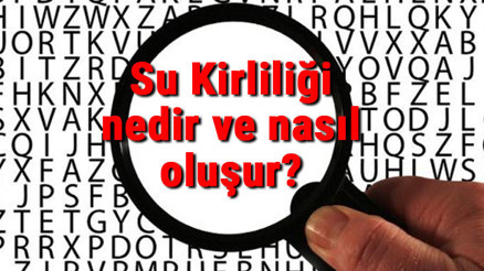 Su Kirliliği nedir ve nasıl oluşur Su Kirliliği nedenleri ve nasıl önlenir çözüm yolları