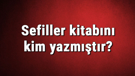 Sefiller kitabını kim yazmıştır Sefiller kitabı özeti, konusu ve karakterleri Sefiller kitabını kim yazmıştır Sefiller kitabı özeti, konusu ve karakterleri