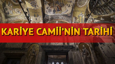 Kariye Camii ne zaman açılacak Kariye Camiinin tarihi ve konumu