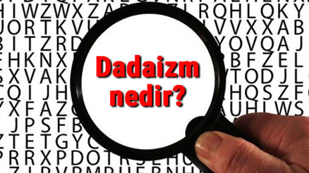 Dadaizm nedir Dadaizm sanat akımı kurucusu, örnekleri, eserleri ve temsilcileri hakkında bilgi