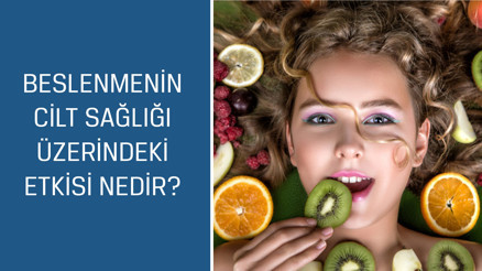 Dyt. Gülçin Işık cevaplıyor; Beslenmenin cilt sağlığı üzerindeki etkisi nedir Dyt. Gülçin Işık cevaplıyor; Beslenmenin cilt sağlığı üzerindeki etkisi nedir