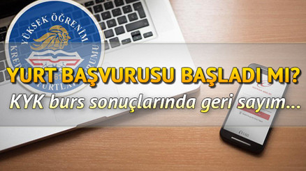 KYK yurt başvurularında geri sayım: 2020 2021 KYK burs başvuru sonuçları ne zaman açıklanacak