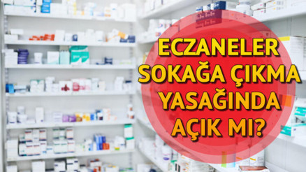 Sokağa çıkma yasağında eczaneler açık mı, kaça kadar açık İstanbuldaki nöbetçi eczanelerle ilgili son dakika açıklama