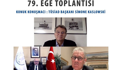 EGİAD 79. EGE Toplantısının konuğu TÜSİAD Başkanı Simone Kaslowski