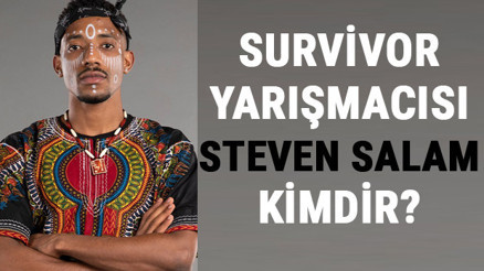 Survivor 2021 yarışmacısı Steven Salam kimdir, kaç yaşında İşte yarışmacının biyografisi Survivor 2021 yarışmacısı Steven Salam kimdir, kaç yaşında İşte yarışmacının biyografisi