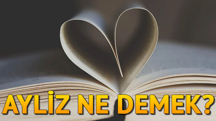Ayliz ne demek İşte Ayliz isminin anlamıyla ilgili merak edilenler Ayliz ne demek İşte Ayliz isminin anlamıyla ilgili merak edilenler