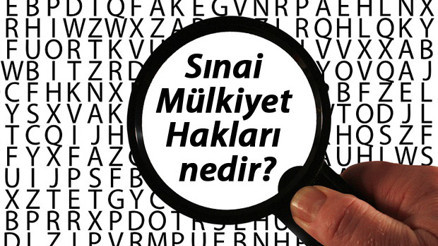 Fikri ve Sınai Mülkiyet Hakları nedir