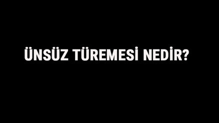 Ünsüz Türemesi Nedir Ünsüz Türemesi Örnek Cümleler, Sorular Ve Konu Anlatımı