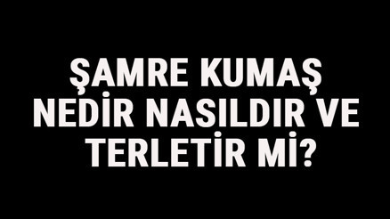 Şamre Kumaş Nedir, Nasıldır Ve Terletir Mi Şamre Kumaş Özellikleri Ve Kullanım Alanları Şamre Kumaş Nedir, Nasıldır Ve Terletir Mi Şamre Kumaş Özellikleri Ve Kullanım Alanları