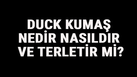 Duck Kumaş Nedir, Nasıldır Ve Terletir Mi Duck Kumaş Özellikleri Ve Kullanım Alanları Duck Kumaş Nedir, Nasıldır Ve Terletir Mi Duck Kumaş Özellikleri Ve Kullanım Alanları