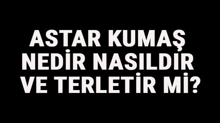 Astar Kumaş Nedir, Nasıldır Ve Terletir Mi Astar Kumaş Özellikleri Ve Kullanım Alanları