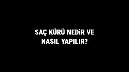 Saç Kürü Nedir Ve Nasıl Yapılır Saç Kürü Faydaları Ve Tarifi