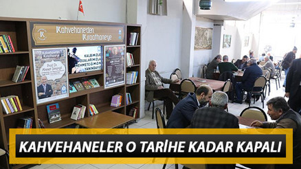Kahvehaneler kapatılacak mı Kahvehane ve kıraathaneler ne zaman açılacak Bakanlık duyurdu Kahvehaneler kapatılacak mı Kahvehane ve kıraathaneler ne zaman açılacak Bakanlık duyurdu