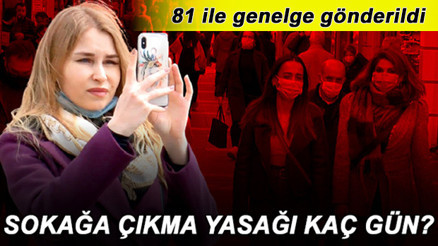 Sokağa çıkma yasağı ne zaman başlayacak, ne zaman bitecek 29 Nisan-17 Mayıs tam kapanma sokağa çıkma yasağı genelgesinde detaylar belli oldu
