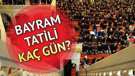 Ramazan Bayramı ne zaman Bayram tatili ne zaman başlıyor Ramazan Bayram tatili ile ilgili yeni açıklama