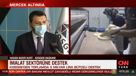 KOSGEB Başkanı CNN Türkte anlattı Destekler haziranda, ödemeler 3 yıl sonra...