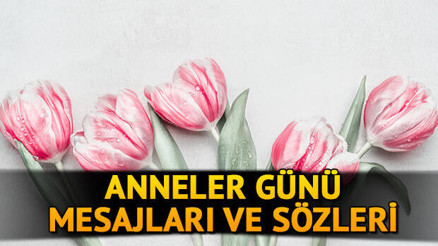 Anneler Günü mesajı 2021 - Anlamlı, duygulu, en güzel, resimli Anneler gününe özel kutlama mesajları ve sözleri (9 Mayıs 2021)...