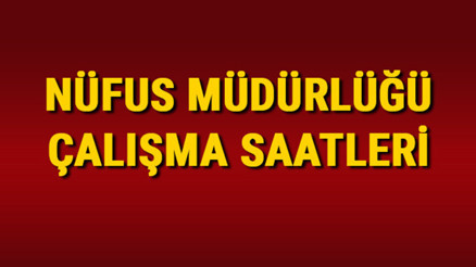 Nüfus müdürlüğü çalışma saatleri 2024: Nüfus müdürlükleri saat kaçta açılıyor, kaçta kapanıyor Nüfus müdürlüğü saat kaça kadar açık, öğle arası ne zaman Nüfus müdürlüğü çalışma saatleri 2024: Nüfus müdürlükleri saat kaçta açılıyor, kaçta kapanıyor Nüfus müdürlüğü saat kaça kadar açık, öğle arası ne zaman