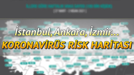 İl il corona virüs risk haritası: 1-7 Mayıs Türkiye haftalık vaka sayısı ne kadar oldu İşte Sağlık Bakanlığı illere göre risk haritası