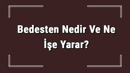 Bedesten Nedir Ve Ne İşe Yarar Bedestenler Hakkında Bilgi