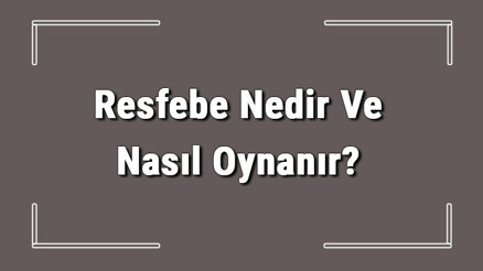 Resfebe Nedir Ve Nasıl Oynanır Resfebenin Faydaları Nelerdir Resfebe Nedir Ve Nasıl Oynanır Resfebenin Faydaları Nelerdir
