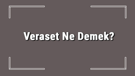 Veraset Ne Demek Veraset Sistemi Nedir Osmanlıda Veraset Sistemi Hakkında Bilgi
