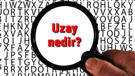 Uzay nedir ve uzayda neler bulunur