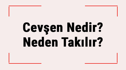 Cevşen Nedir Neden Takılır Cevşen Kolye İçinde Ne Yazar Cevşen Nedir Neden Takılır Cevşen Kolye İçinde Ne Yazar