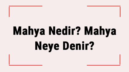 Mahya Nedir Mahya Neye Denir Yüksekliği Nasıl Hesaplanır