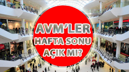 Hafta sonu AVMler açık mı Cumartesi günü AVMler çalışıyor mu İşte alışveriş merkezi çalışma saatleri Hafta sonu AVMler açık mı Cumartesi günü AVMler çalışıyor mu İşte alışveriş merkezi çalışma saatleri
