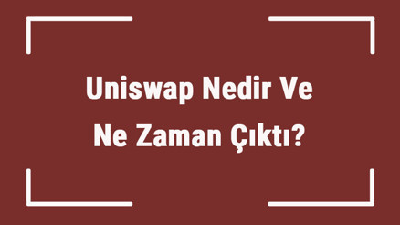Uniswap Nedir Ve Ne Zaman Çıktı Unı Ne Demek Kripto Para Uniswap Coin Nasıl Alınır