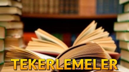 Tekerlemeler - En zor, kolay, kısa, uzun, komik ve güzel diksiyon geliştirici tekerleme örnekleri Tekerlemeler - En zor, kolay, kısa, uzun, komik ve güzel diksiyon geliştirici tekerleme örnekleri
