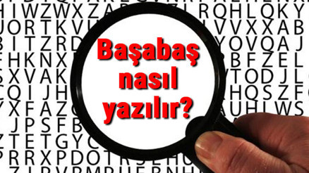 Başabaş nasıl yazılır TDKya göre bitişik mi ayrı mı yazılır Başabaş yazımı