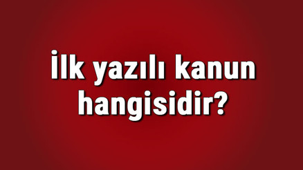 İlk yazılı kanun hangisidir İlk yazılı kanun kime aittir Tarihteki ilk yazılı kanun hangi uygarlık çıkarmıştır İlk yazılı kanun hangisidir İlk yazılı kanun kime aittir Tarihteki ilk yazılı kanun hangi uygarlık çıkarmıştır