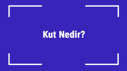 Kut Nedir Kut İnancı Ve Eski Türk Siyasal Hayatına Etkileri