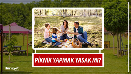 Piknik ve kamp yapmak yasak mı Mangal yakmak serbest mi 1 Temmuz detayı