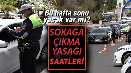 Pazar günü sokağa çıkma yasağı ne zaman kalkacak Sokağa çıkma yasağı hafta sonu var mı İşte son durum