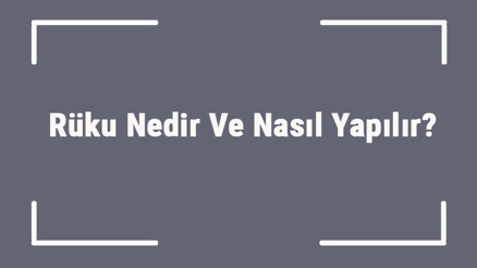 Rüku Nedir Ve Nasıl Yapılır Namazda Rüku Unutulursa Ne Yapılır