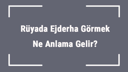 Rüyada Ejderha Görmek Ne Anlama Gelir Rüyada Ejderha Avlamak Ve Öldürmek Anlamı Rüyada Ejderha Görmek Ne Anlama Gelir Rüyada Ejderha Avlamak Ve Öldürmek Anlamı
