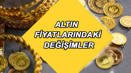 Altın fiyatları ne kadar oldu Gram ve çeyrek altın kaç TL Altın fiyatlarında son durum