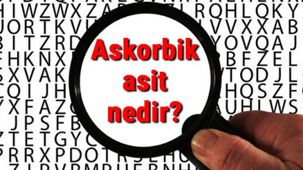 Askorbik asit nedir, ne işe yarar Askorbik asit eksikliği neden olur