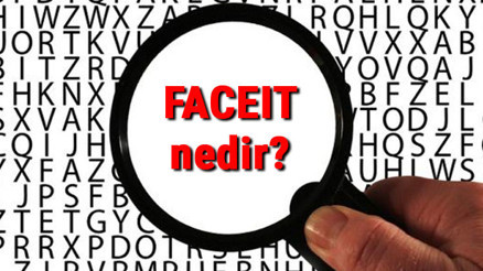 FACEIT nedir ve nasıl oynanır Cs Go FACEIT rehberi FACEIT nedir ve nasıl oynanır Cs Go FACEIT rehberi