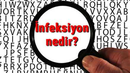 İnfeksiyon nedir ve infeksiyon hastalıkları nelerdir İnfeksiyon ile enfeksiyon arasındaki fark