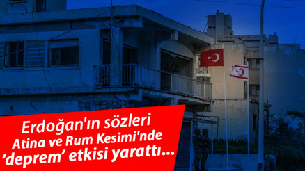 Son dakika: Erdoğanın sözleri Atina ve Rum Kesiminde deprem etkisi yarattı: Korktuğumuz başımıza geldi