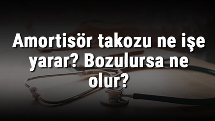 Amortisör takozu ne işe yarar Bozulursa ne olur